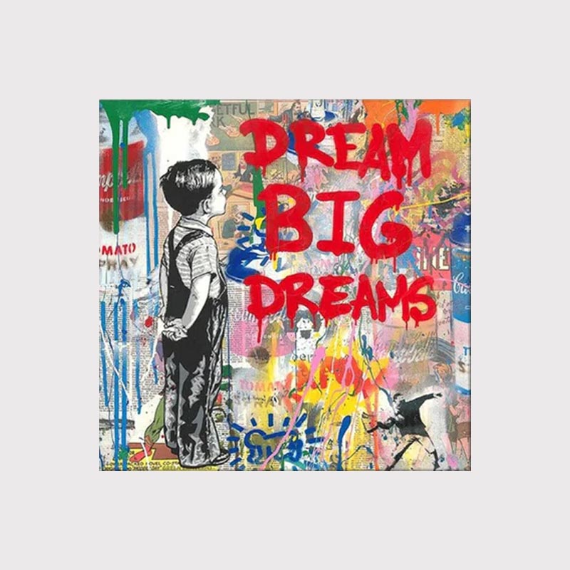 Dream Big Graffiti Wall Pop Art #PP001